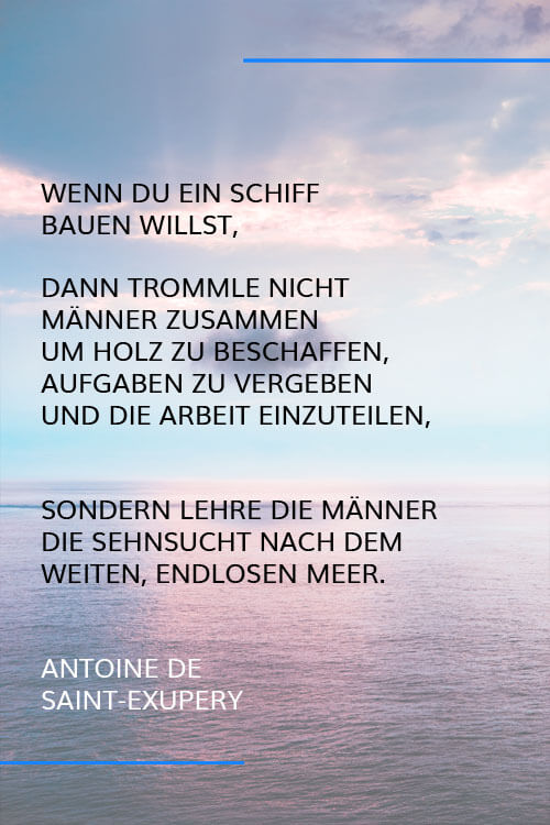 Zitat über Führung von Antoine de Saint-Exepury